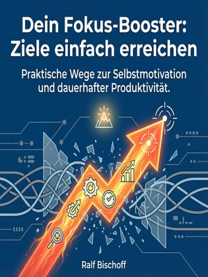 cover image of Dein Fokus-Booster--Ziele einfach erreichen